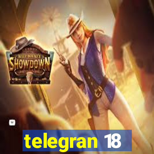 telegran 18